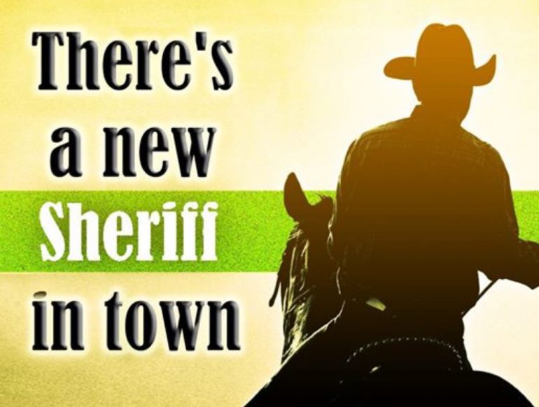 Image result for new sheriff in town